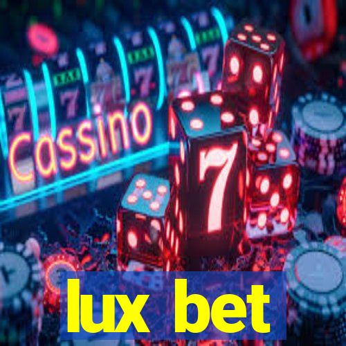 lux bet